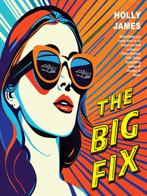 Title details for The Big Fix by Holly James - Available